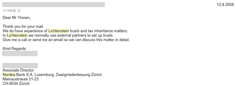 Nordean Zürichin toimipiste vastasi vuonna 2008 kysymykseeni liechtensteinilaisista trusteista näin. Nykytilanteesta en tältä osin tiedä.